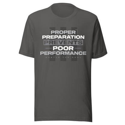 Grey t-shirt with "Proper Preparation Prevents Poor Performance" graphic