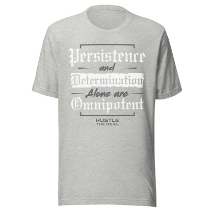 Grey Persistence & Determination motivational graphic t-shirt by Hustle The Deal