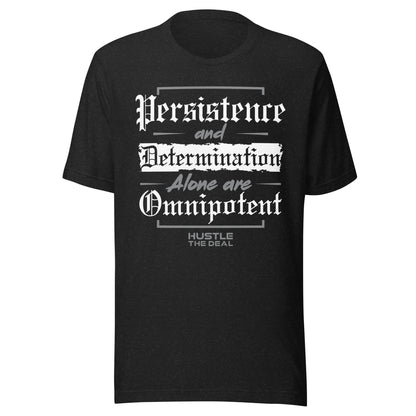 Black Persistence & Determination motivational graphic t-shirt by Hustle The Deal