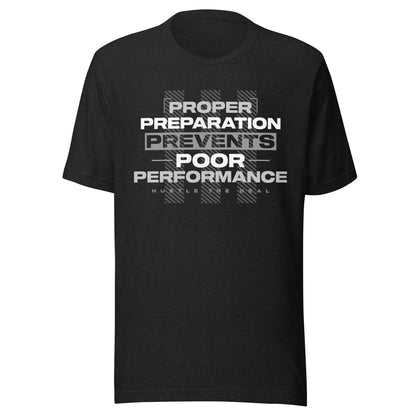 Black t-shirt with "Proper Preparation Prevents Poor Performance" graphic