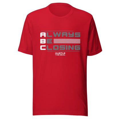 Red Always Be Closing T-Shirt with motivational sales graphic