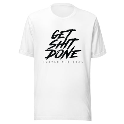 White Get Shit Done graphic t-shirt with bold brushstroke typography design