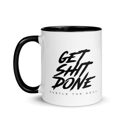 Hustle The Deal Get Shit Done coffee mug with black rim, handle, and interior